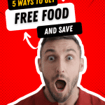 5 Ways to Get Free Food