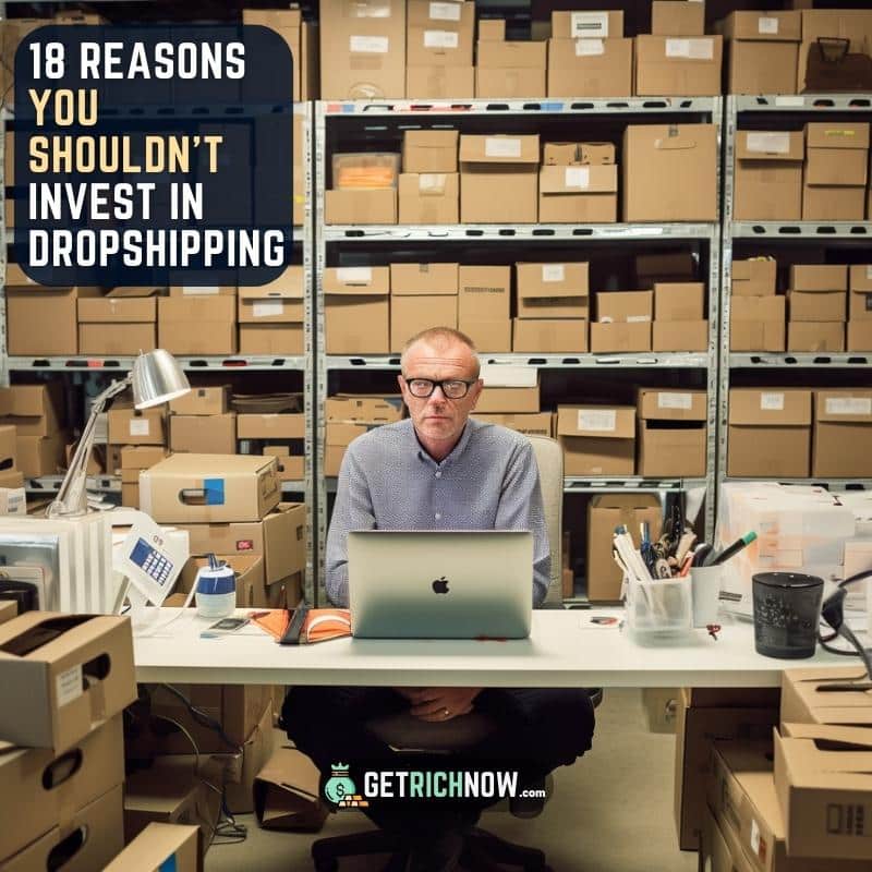 18 Reasons You Shouldn't Invest in Dropshipping in 2023